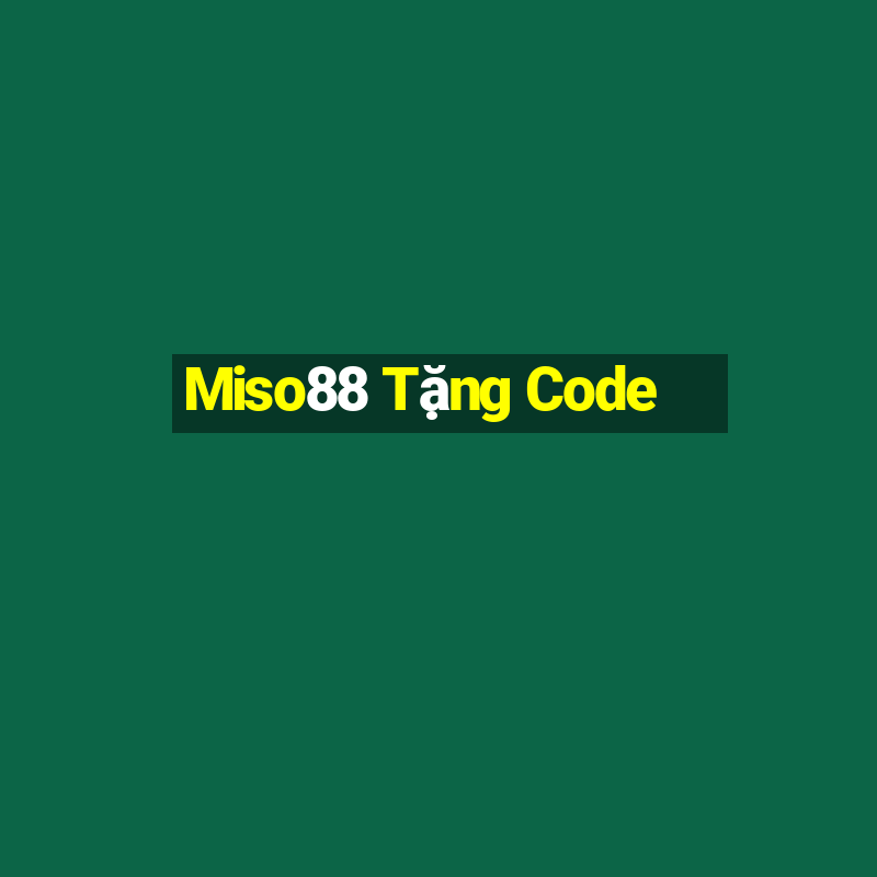 Miso88 Tặng Code