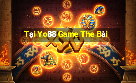 Tại Yo88 Game The Bài