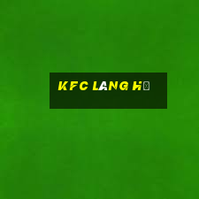 kfc láng hạ