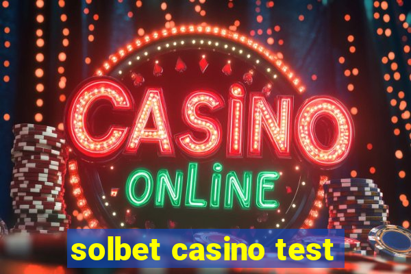 solbet casino test