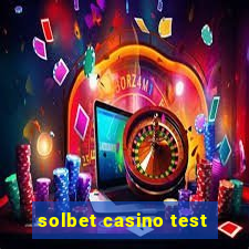 solbet casino test