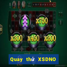 Quay thử XSDNO ngày 31