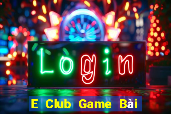 E Club Game Bài Liêng Online