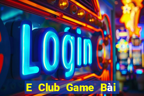 E Club Game Bài Liêng Online