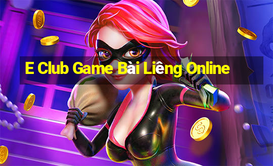 E Club Game Bài Liêng Online