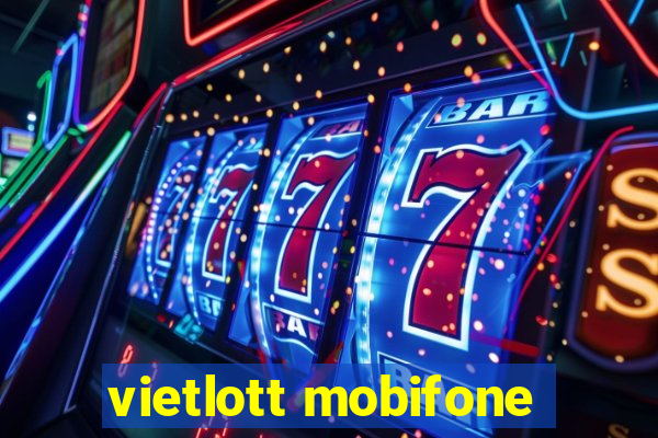 vietlott mobifone