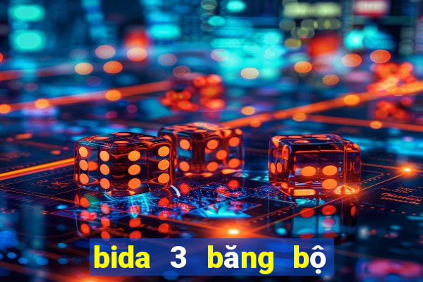 bida 3 băng bộ không áp phê