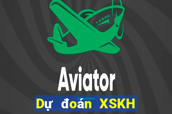 Dự đoán XSKH ngày 29