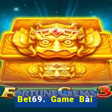 Bet69. Game Bài Slot Đổi Thưởng