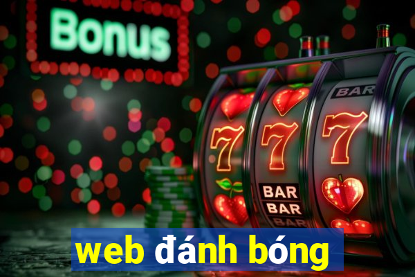 web đánh bóng