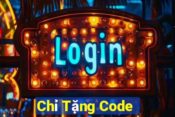 Chỉ Tặng Code