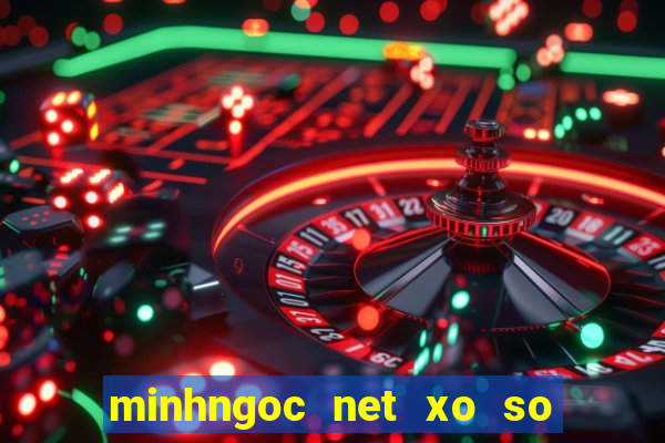 minhngoc net xo so truc tiep mien nam html