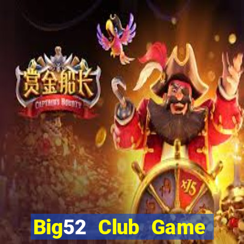 Big52 Club Game Bài Xanh 9