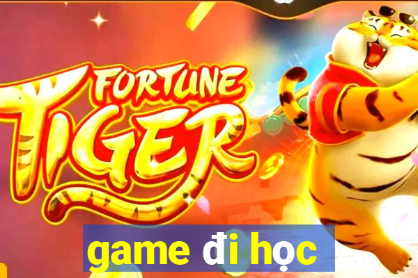 game đi học