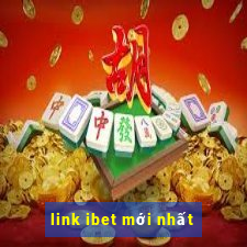 link ibet mới nhất