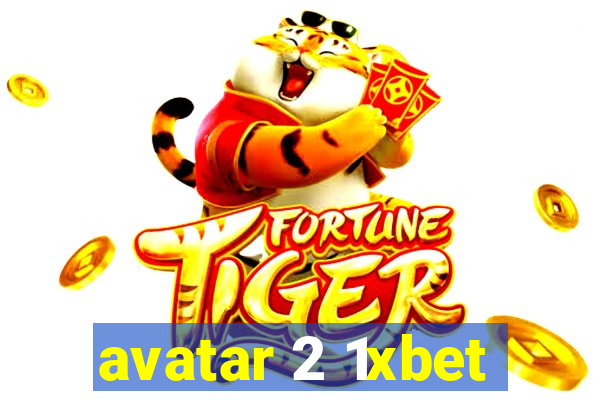 avatar 2 1xbet