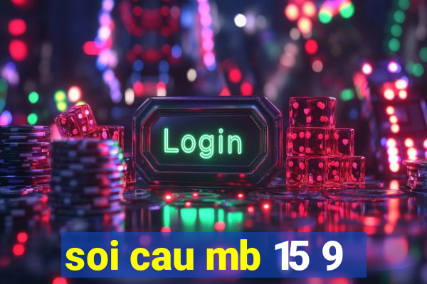 soi cau mb 15 9