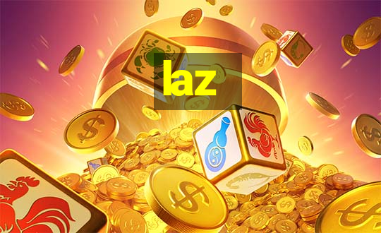 laz