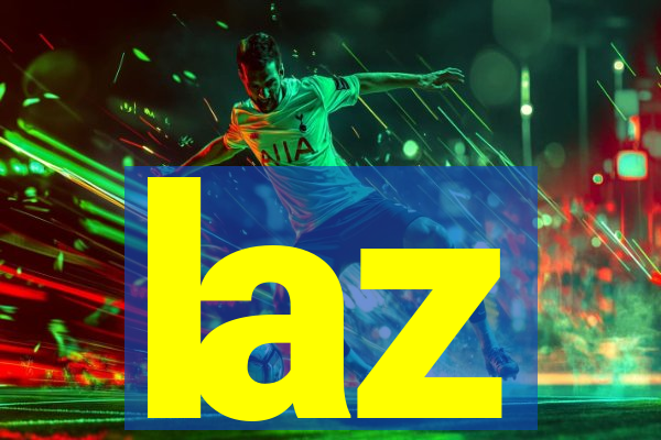 laz