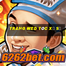 trang wed tóc xổ số