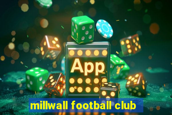 millwall football club