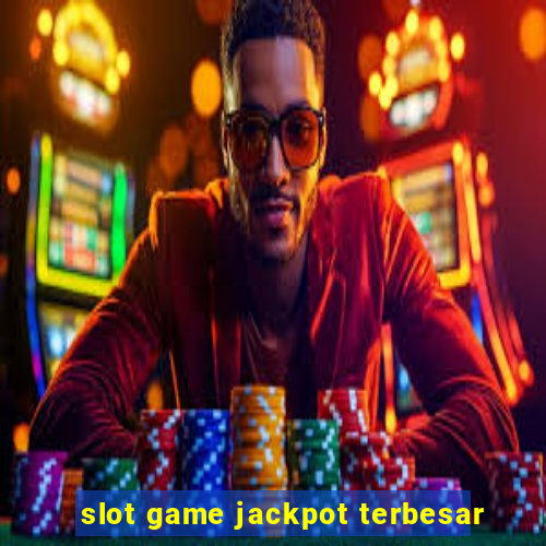 slot game jackpot terbesar