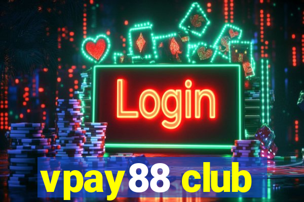 vpay88 club