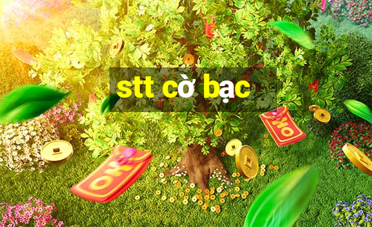 stt cờ bạc