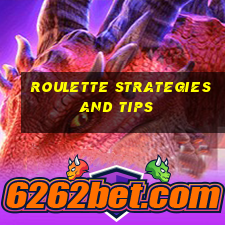 roulette strategies and tips