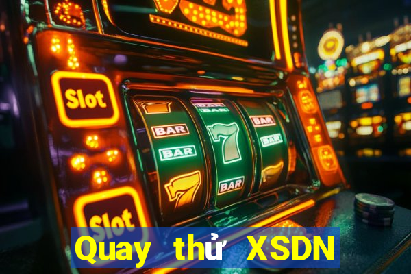 Quay thử XSDN ngày 8