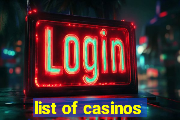 list of casinos