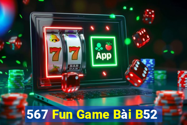 567 Fun Game Bài B52