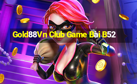 Gold88Vn Club Game Bài B52