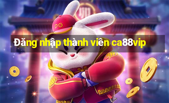 Đăng nhập thành viên ca88vip