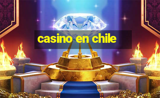 casino en chile