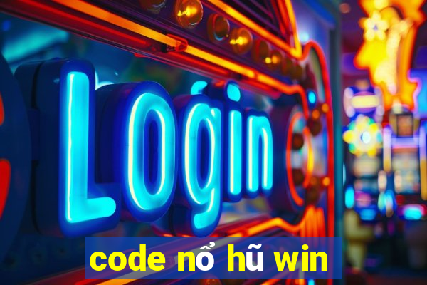 code nổ hũ win