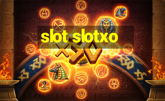 slot slotxo