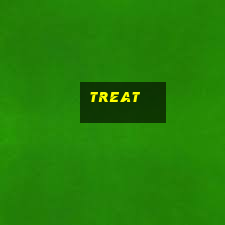 treat