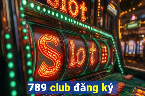 789 club đăng ký