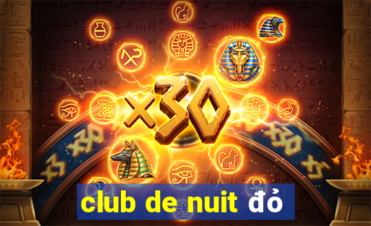 club de nuit đỏ