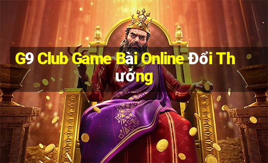 G9 Club Game Bài Online Đổi Thưởng