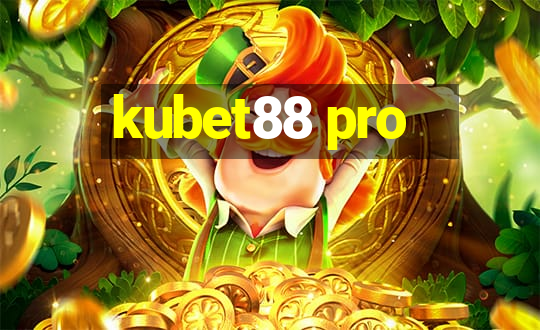 kubet88 pro