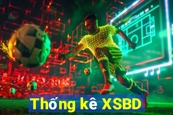 Thống kê XSBD