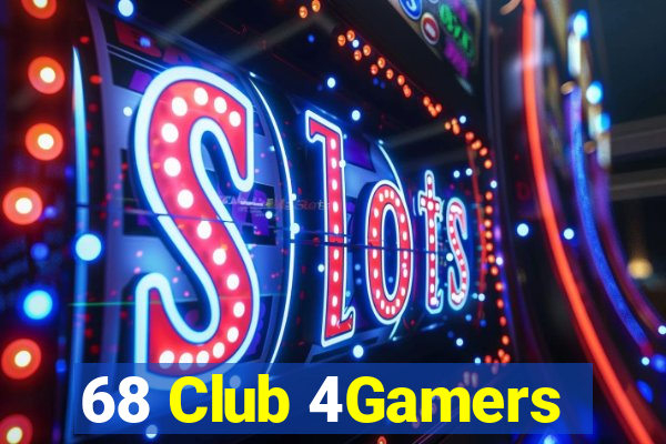 68 Club 4Gamers