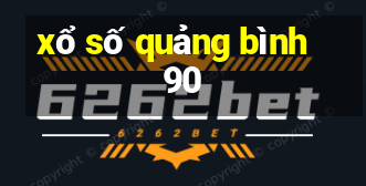 xổ số quảng bình 90