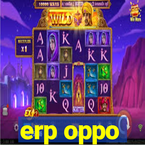 erp oppo