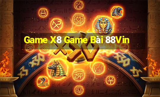 Game X8 Game Bài 88Vin