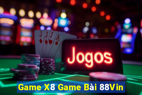 Game X8 Game Bài 88Vin