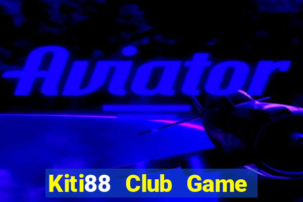 Kiti88 Club Game Bài Rio