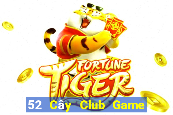 52 Cây Club Game Bài Có Code